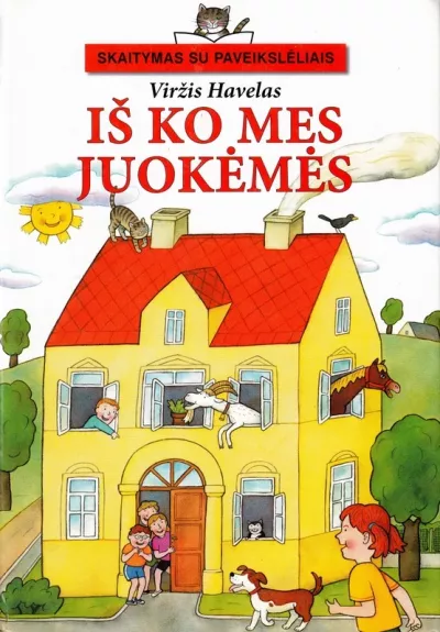 Iš ko mes juokėmės