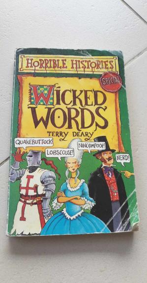 Horrible Histories Wicked Words - Terry Deary, knyga 1