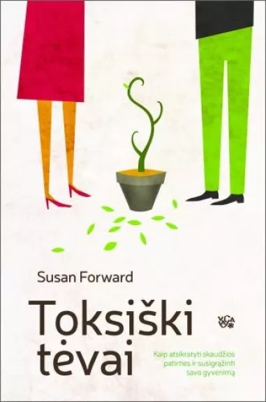 Toksiški tėvai - Susan Forward, knyga