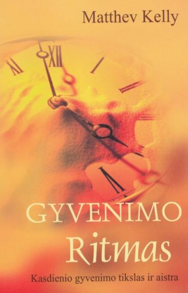 Gyvenimo ritmas: kasdienio gyvenimo tikslas ir aistra