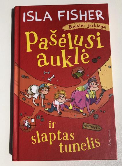 Pašėlusi auklė ir slaptas tunelis