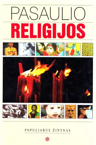 Pasaulio religijos. Populiarus žinynas