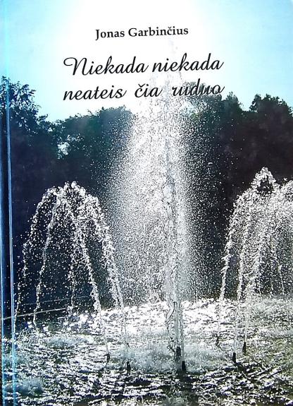 Niekada niekada neateis čia ruduo