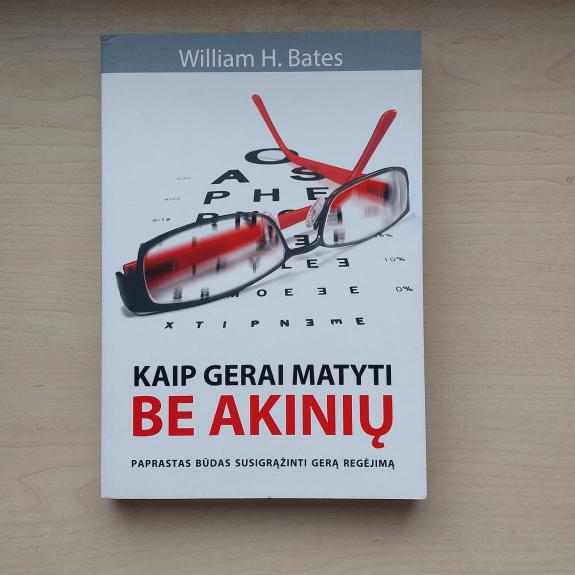 Kaip gerai matyti be akinių