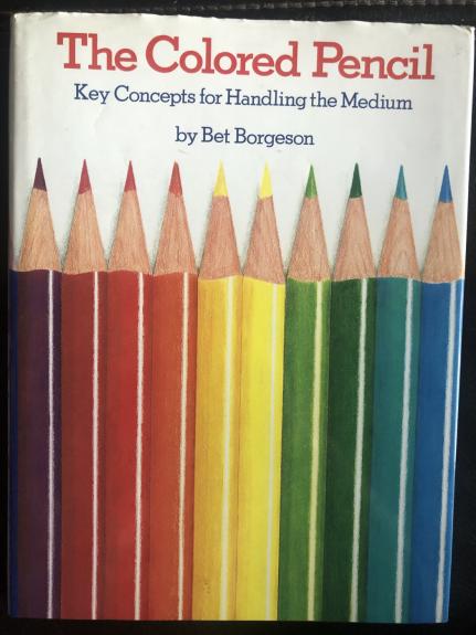The Colored Pencil: Key Concepts for Handling the Medium