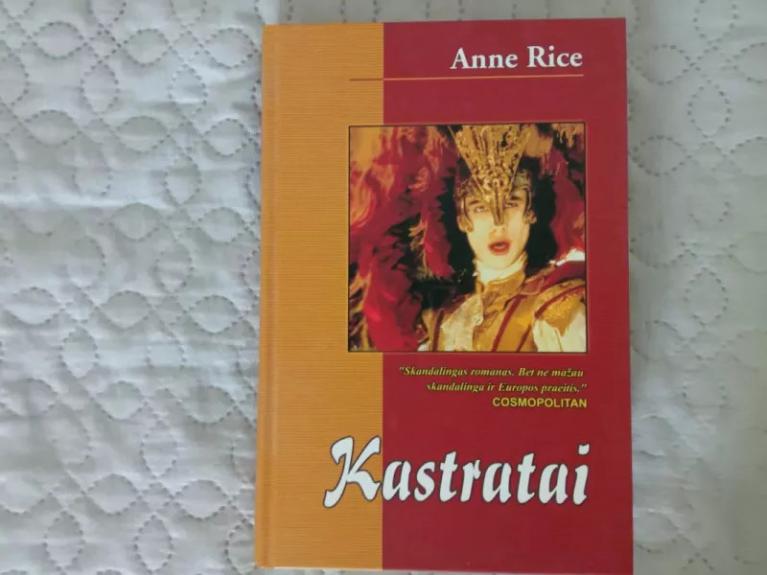 Kastratai - Anne Rice, knyga