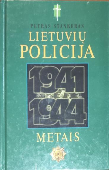 Lietuvių policija 1941-1944 metais
