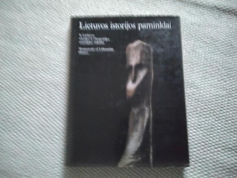 Lietuvos istorijos paminklai: iš Lietuvos istorijos ir etnografijos muziejaus rinkinių