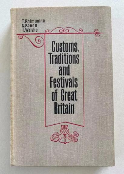Customs, Traditions and Festivals of Great Britain