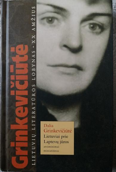 Lietuviai prie Laptevų jūros - Dalia Grinkevičiūtė, knyga