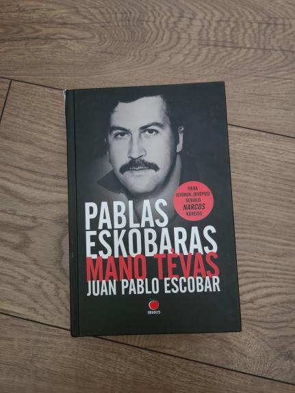 PABLAS ESKOBARAS – MANO TĖVAS