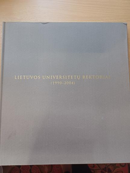 Lietuvos universitetų rektoriai (1990-2004)