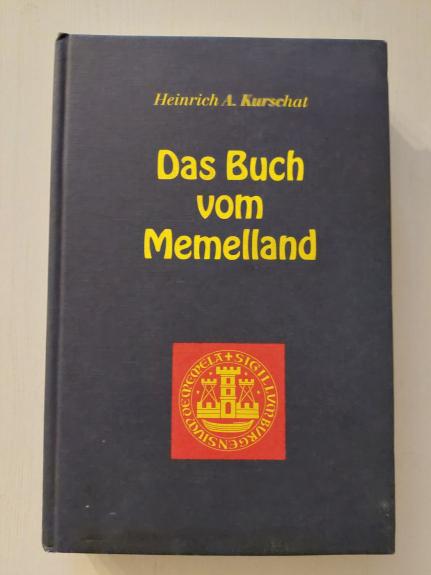 Das Buch vom Memelland