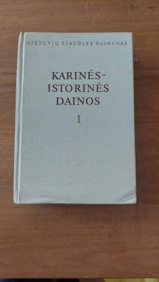 Lietuvių liaudies dainynas Karinės-istorinės dainos III 1