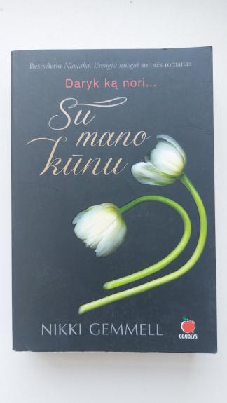 Daryk ką nori... su mano kūnu