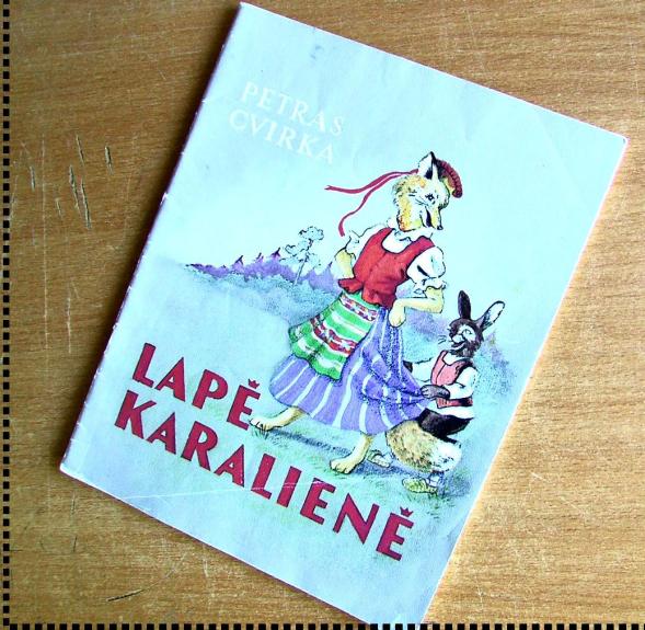 Lapė karalienė - Petras Cvirka, knyga