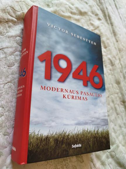 1946 Modernaus pasaulio kūrimas