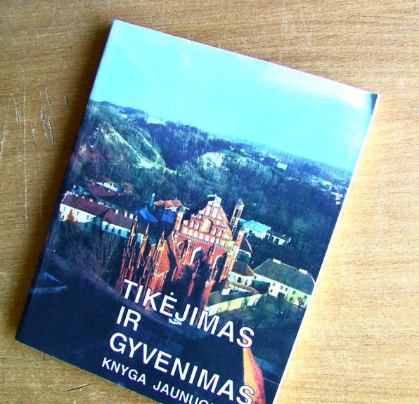 Tikėjimas ir gyvenimas