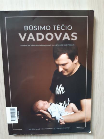 Būsimo tėčio vadovas - Marija Mizgaitienė, knyga