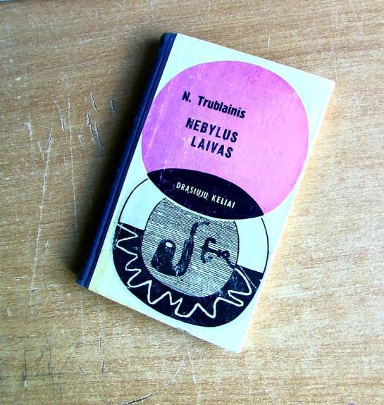 Nebylus laivas - N. Trublainis, knyga