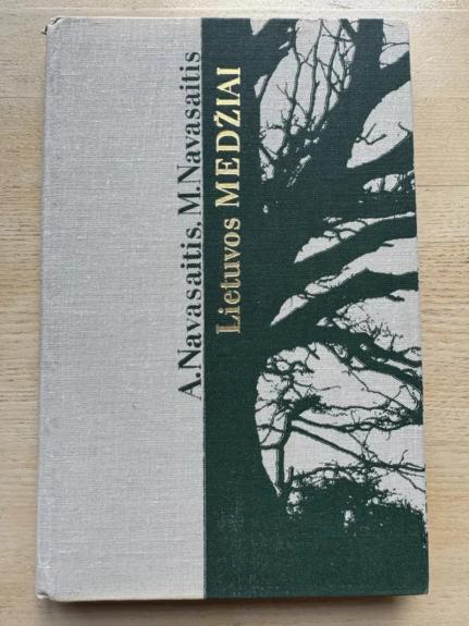 Lietuvos medžiai - Algirdas Navasaitis, knyga