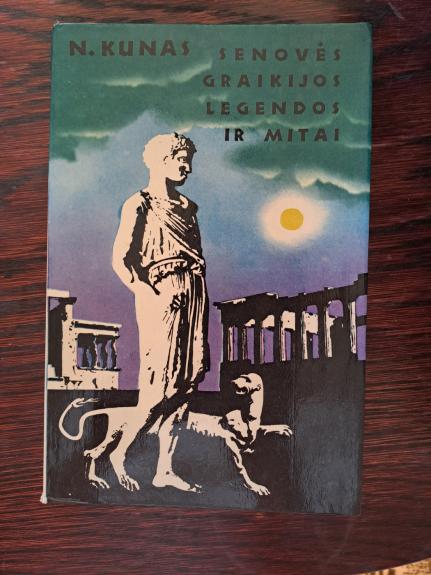 Senovės Graikijos legendos ir mitai - Nikolajus Kunas, knyga
