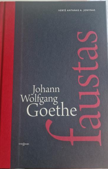 Faustas - Johanas Volfgangas Gėtė, knyga 1