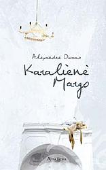 Karaliene Margo - Aleksandras Diuma, knyga