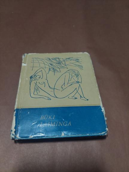 Būki laiminga. Iš lietuvių lyrikos.