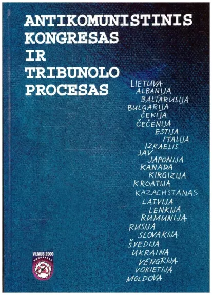 Antikomunistinis kongresas ir tribunolo procesas
