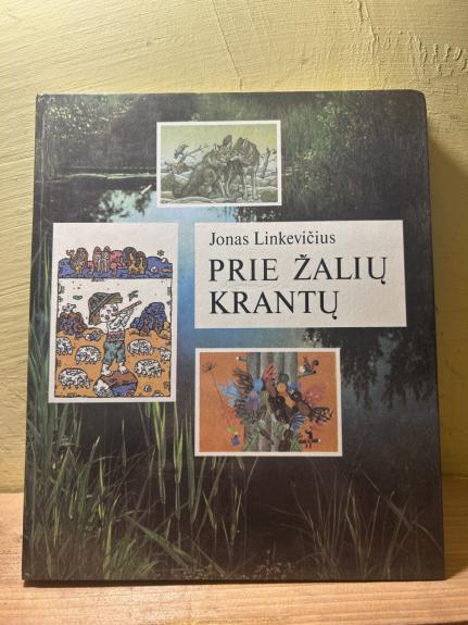 Prie žalių krantų