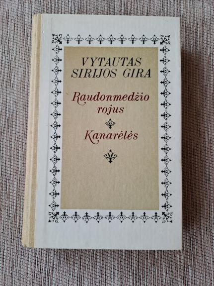 Raudonmedžio rojus. Kanarėlės