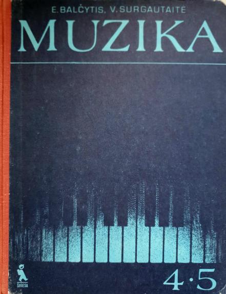 Muzika IV-V klasei - Eduardas Balčytis, Vida Surgautaitė, knyga