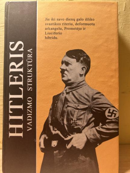 Vadizmo struktūra - Adolfas Hitleris, knyga 1