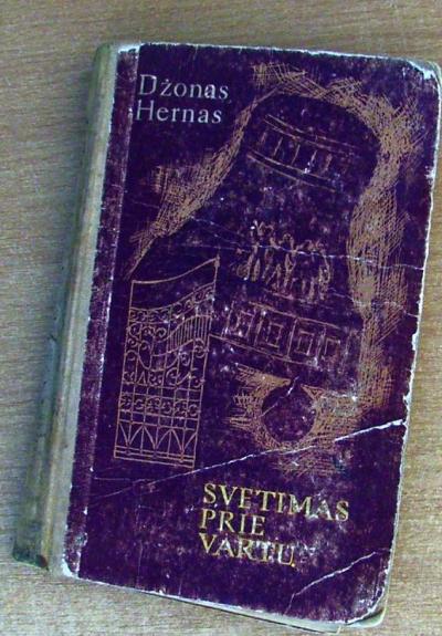 Svetimas prie vartų