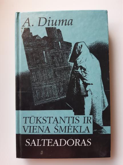 Tūkstantis ir viena šmėkla. Salteadoras