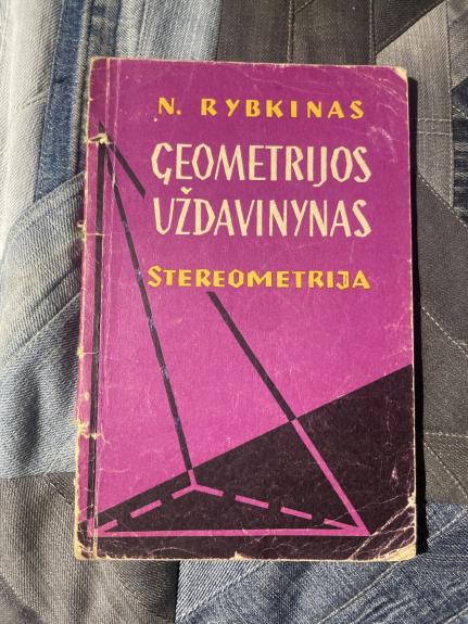 Geometrijos uždavinynas. Stereometrija - N. Rybkinas, knyga