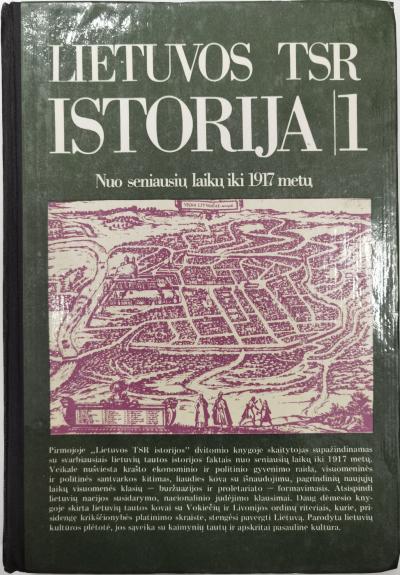 Lietuvos TSR istorija (1): nuo seniausių laikų iki 1917 metų