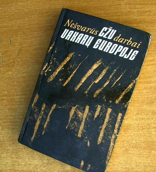 Nešvarūs CŽV darbai Vakarų Europoje