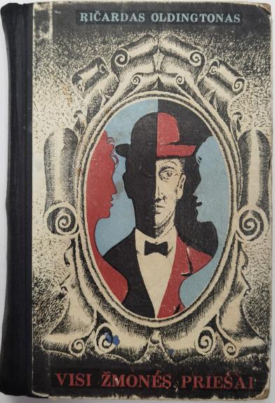 Visi žmonės priešai