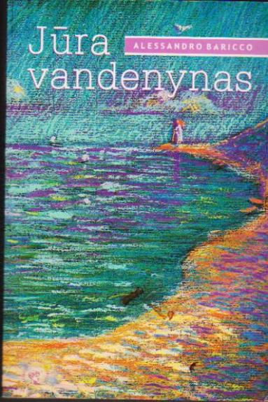 Jūra vandenynas - Alessandro Baricco, knyga