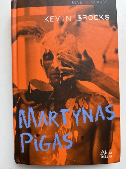 Martynas Pigas - Kevin Brooks, knyga 1