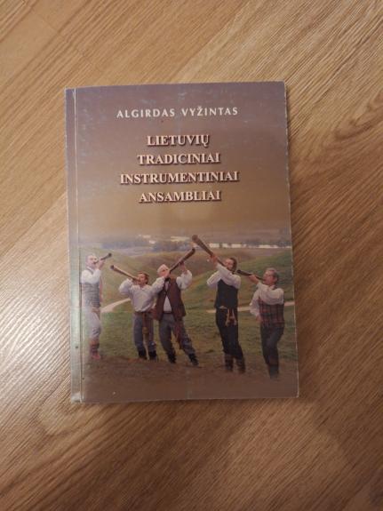 Lietuvių tradiciniai instrumentiniai ansambliai