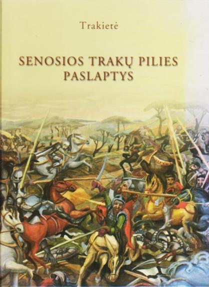 Senosios Trakų pilies paslaptys