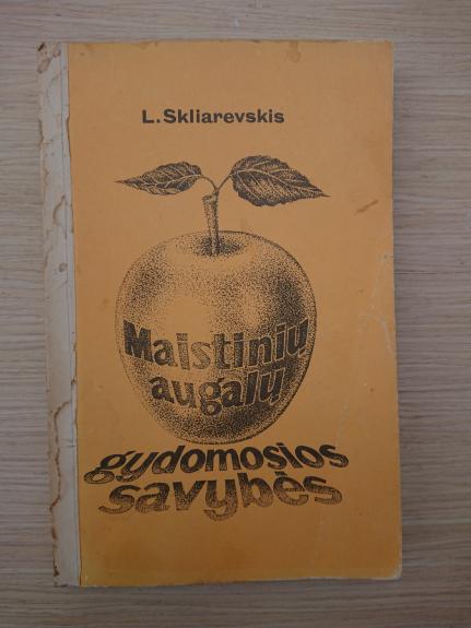 Maistinių augalų gydomosios savybės