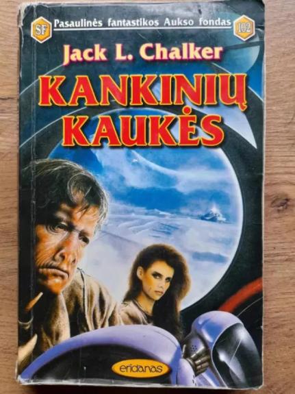 Kankinių kaukės - Jack L. Chalker, knyga 1