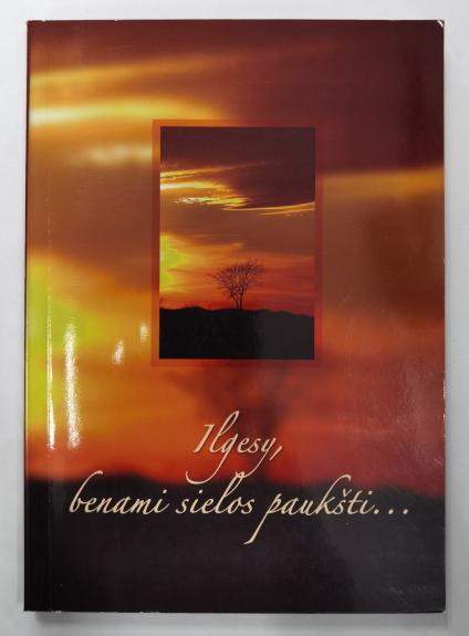 Ilgesy, benami sielos paukšti