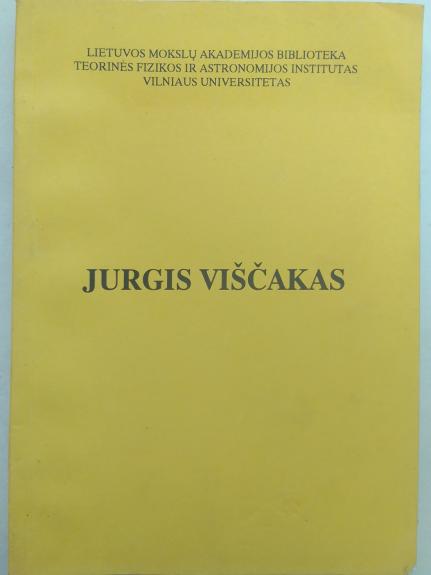 Jurgis Viščiakas: literatūros rodyklė