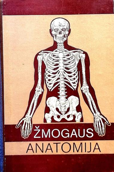 Žmogaus anatomija - Pavilonis S., Burneckis E., Gavelis V. ir kiti, knyga