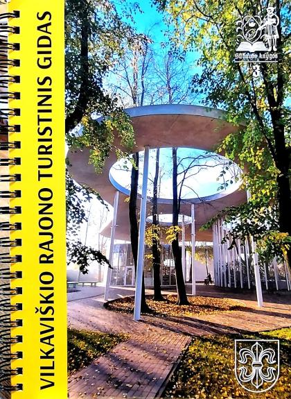 Vilkaviškio rajono turistinis gidas